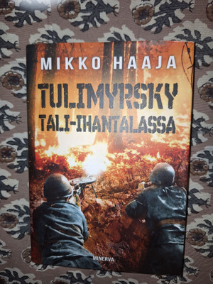 Mikko Haaja : Tulimyrsky Tali- Ihantalassa 1p