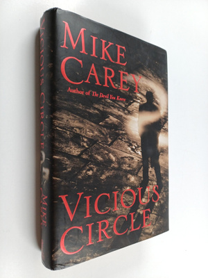 Mike Carey : Vicious Circle