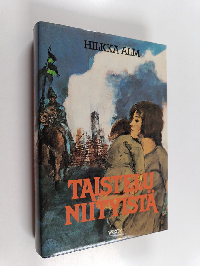 Hilkka Alm : Taistelu niityistä