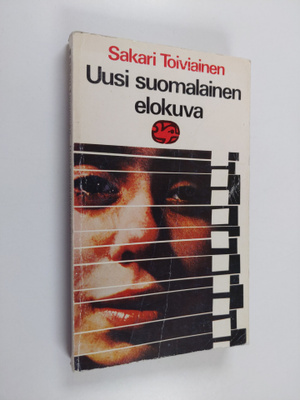 Sakari Toiviainen : Uusi suomalainen elokuva : 60-luvun a...