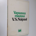V. S. Naipaul : Vapaassa maassa - pikkukuva 1