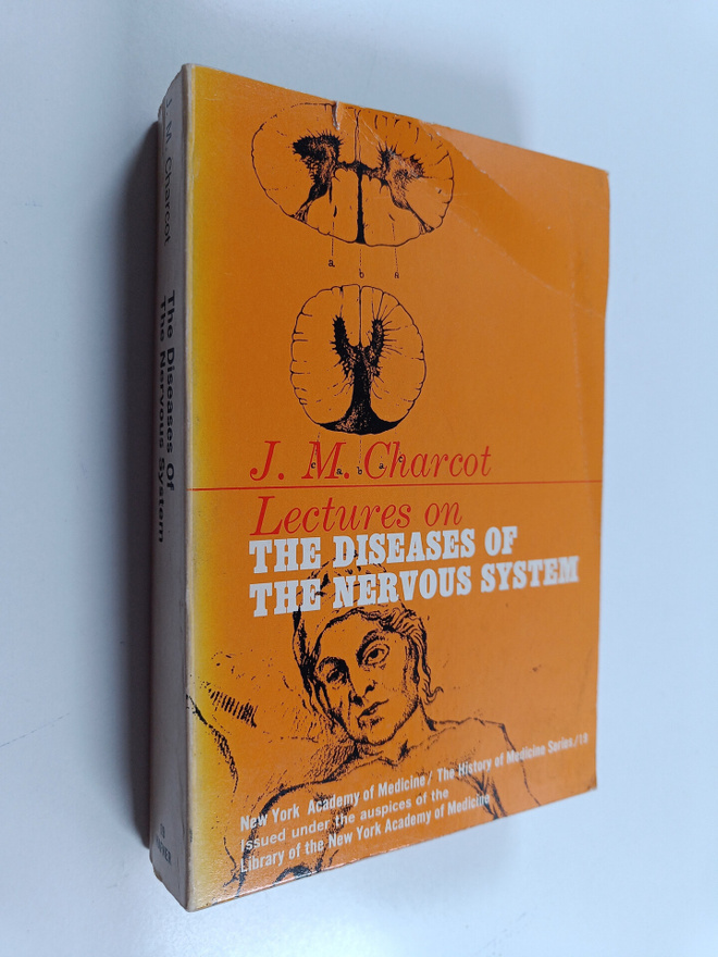 J. M. Charcot : Lectures on the Diseases of the Nervous S...