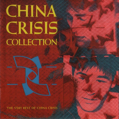 China Crisis – Collection (The Very Best Of China Crisis)