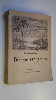 Ethel Daniels Hubbard : Birman sankaritar