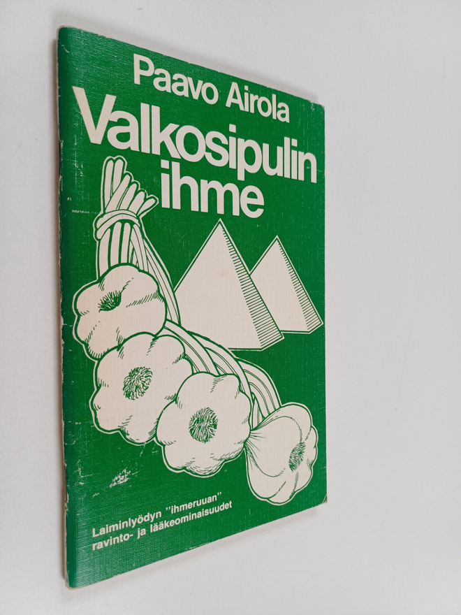 Paavo O. Airola : Valkosipulin ihme