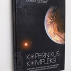 Caleb Scharf : Kopernikuskompleksi : kosminen merkityksem... - pikkukuva 1