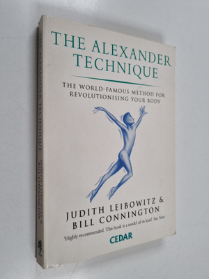 Judith Leibowitz ym. : The Alexander Technique