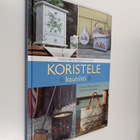 Pirkko Niemistö ym. : Koristele kauniisti - puuesineiden ... - pikkukuva 1