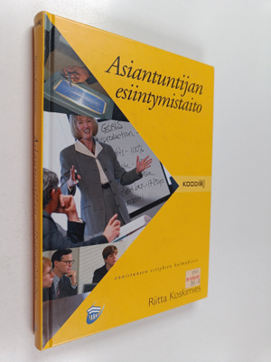 Riitta Koskimies : Asiantuntijan esiintymistaito : onnist...