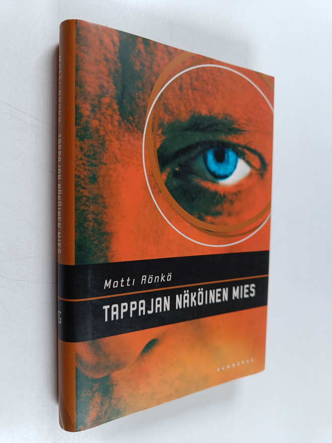 Matti Rönkä : Tappajan näköinen mies