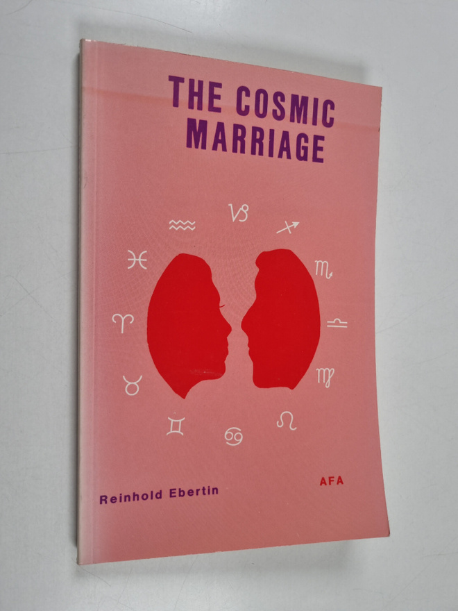 Reinhold Ebertin : Cosmic Marriage