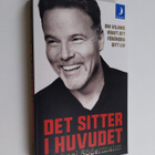 Michael Södermalm : Det sitter i huvudet - om viljans kra... - pikkukuva 1