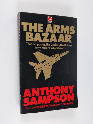 Anthony Sampson : The Arms Bazaar