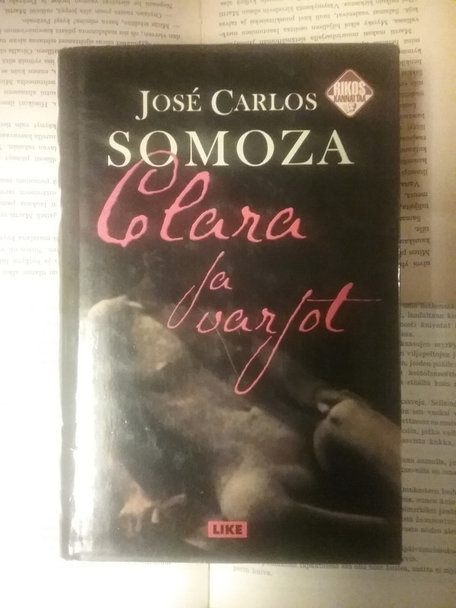 Jose Carlos Somoza - Clara ja varjot (sid.)