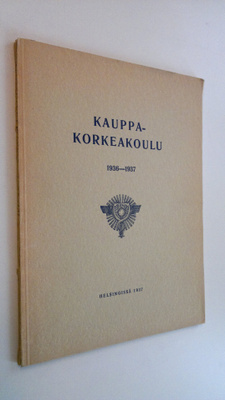 Kauppakorkeakoulu : Kertomus lukuvuodesta 1936-1937