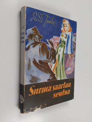 S. S. Taula : Surma saartaa seutua : jännitysromaani