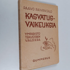 Paavo Päivansalo : Kasvatusvaikeuksia ympäristötekijöiden... - pikkukuva 1