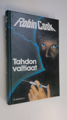 Robin Cook : Tahdon valtiaat