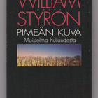 Styron: Pimeän kuva - Muistelmia hulluudesta - pikkukuva 1