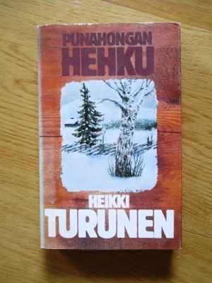 Heikki Turunen: Punahongan hehku