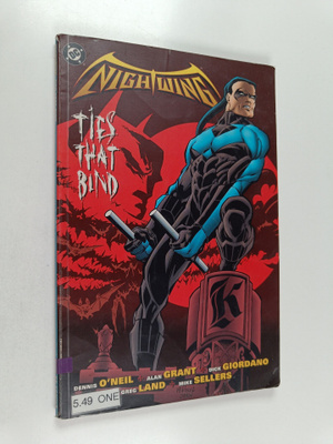 Dennis O'Neil : Nightwing : Ties that bind