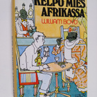 William Boyd : Kelpo mies Afrikassa - pikkukuva 1