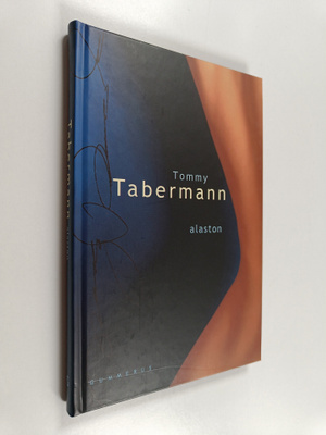 Tommy Tabermann : Alaston