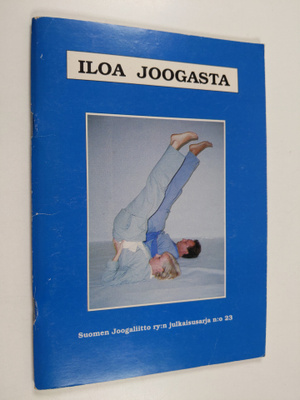 Eeva-Kaarina ym. (toim.) Holopainen : Iloa joogasta