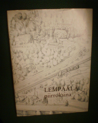 LEMPÄÄLÄ PIIRROKSINA ( 1 p. 1985 ) Sis.pk:t