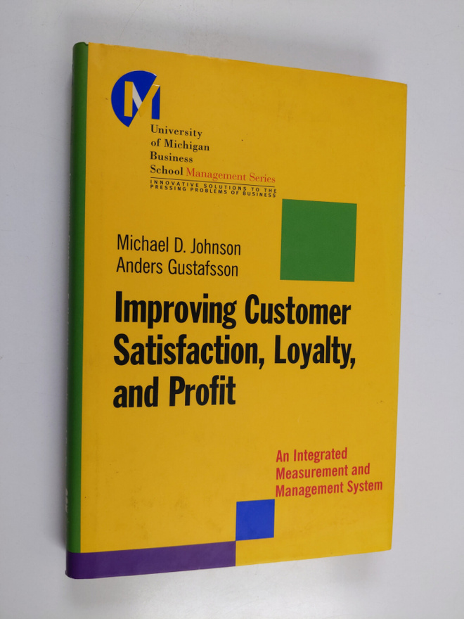 Michael D. Johnson : Improving customer satisfaction, loy...