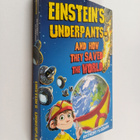 Anthony McGowan : Einstein's Underpants : And how They Sa... - pikkukuva 1
