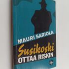 Mauri Sariola : Susikoski ottaa riskin - pikkukuva 1