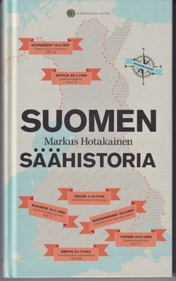 Markus Hotakainen: Suomen säähistoria