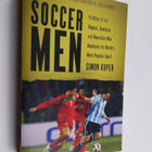 Simon Kuper : Soccer Men - Profiles of the Rogues, Genius... - pikkukuva 1