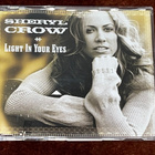 SHERYL CROW - LIGHT IN YOUR EYES - CD SINGLE - pikkukuva 1