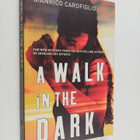 Gianrico Carofiglio : A Walk in the Dark - pikkukuva 1