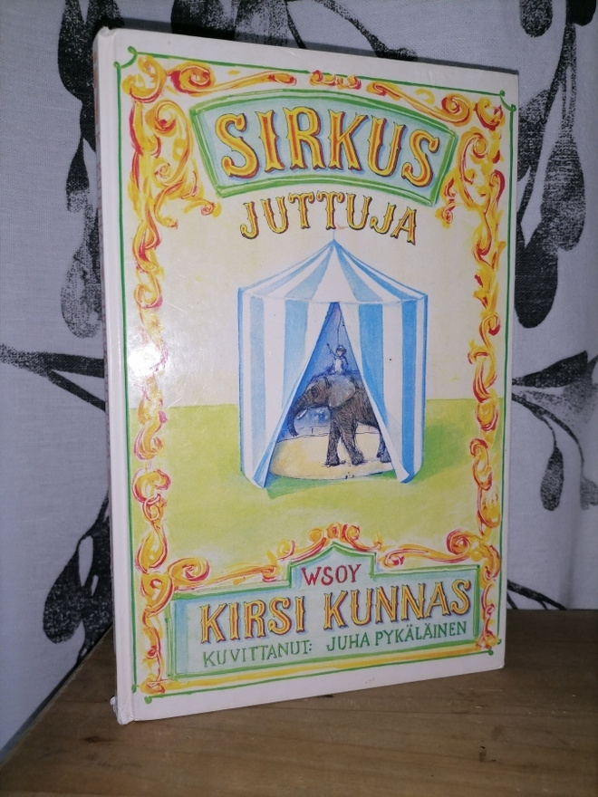 Kirsi Kunnas - Sirkusjuttuja - 1.p.1985