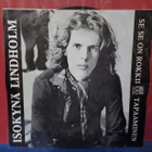 ISOKYNÄ LINDHOLM - SE ON ROKKII.. FIN-74 EX-/EX 7" SINGLE - pikkukuva 2