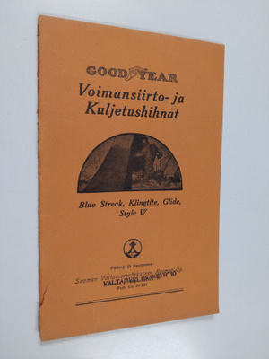 Good-Year voimansiirto- ja kuljetushihnat : Blue Streak, ...