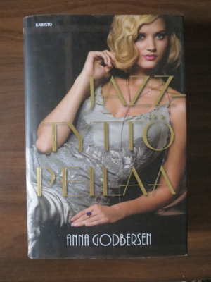 Anna Godbersen: Jazztyttö peilaa