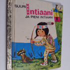 Margaret Wise Brown : Suuri intiaani ja pieni intiaani - pikkukuva 1
