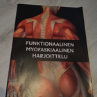 Ari-Pekka Lindberg : Täsmäliike : toiminnallinen myofaskia.. - pikkukuva 3