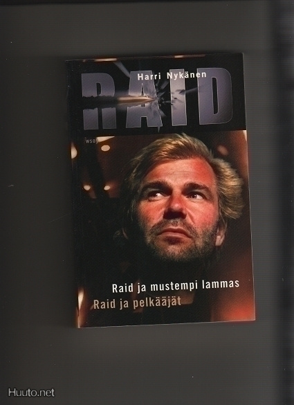 Nykänen: Raid ja mustempi lammas , Raid ja pelkääjät,tek.nim