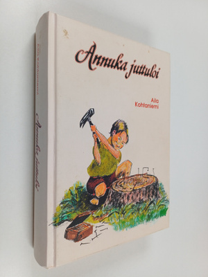 Aila Kohtaniemi : Annuka juttuloi