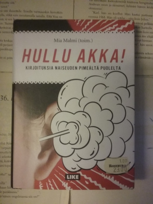 Mia Malmi - Hullu akka! (sid.)