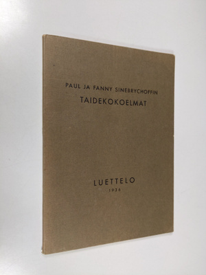 Torsten Stjernschantz : Paul ja Fanny Sinebrychoffin taid...