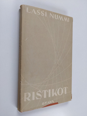 Lassi Nummi : Ristikot : novelleja, kuvia, balladi