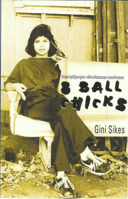 Gini Sikes: 8 Ball Chicks