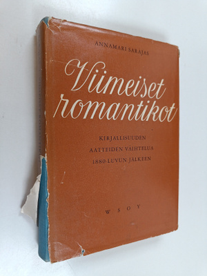 Annamari Sarajas : Viimeiset romantikot : kirjallisuuden ...