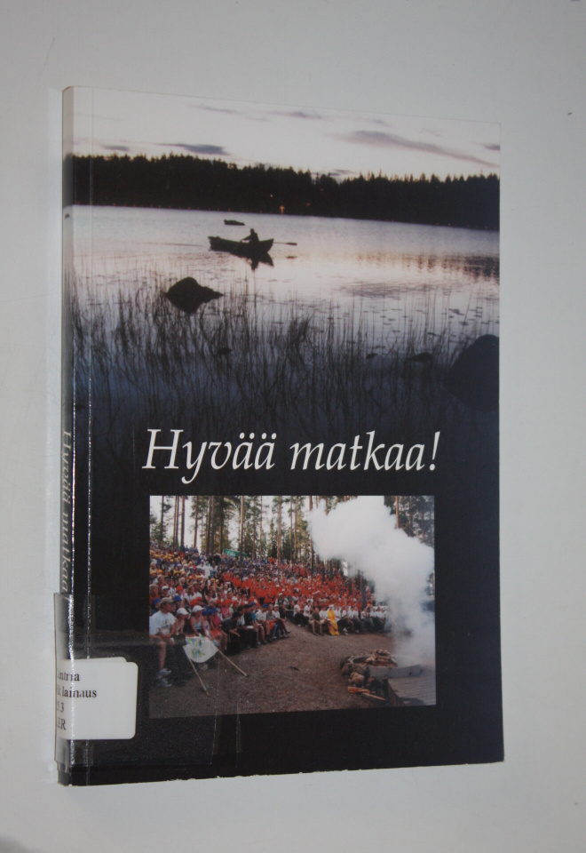 Mauno (toim.) Nivala : Hyvää matkaa! : kerhonohjaajan käs...